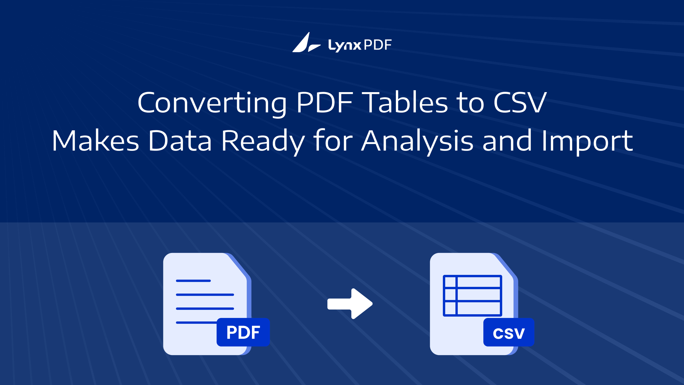 PDF to CSV Conversion: A Complete Guide to Extracting Tables and Structured Data