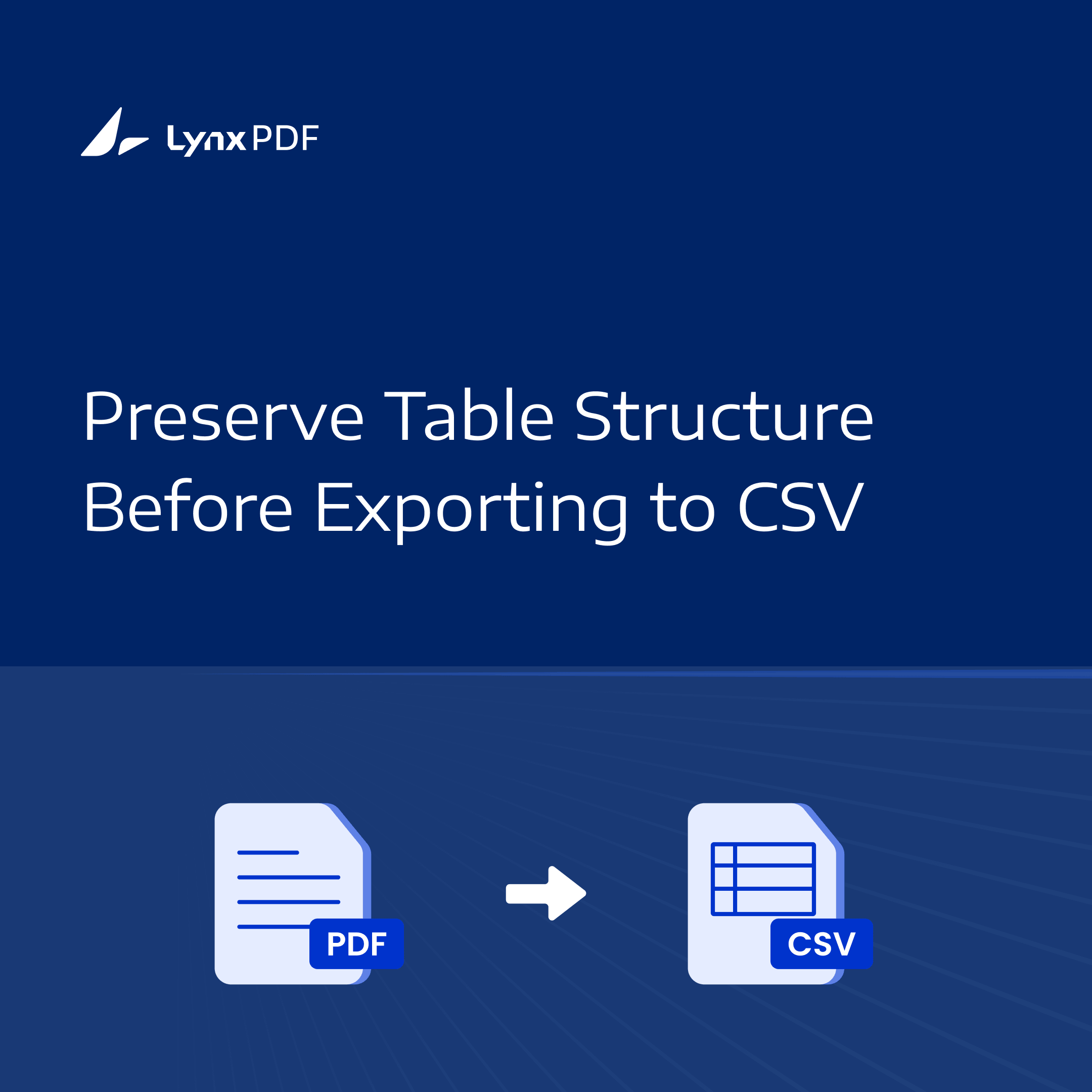 PDF to CSV Conversion: A Complete Guide to Extracting Tables and Structured Data