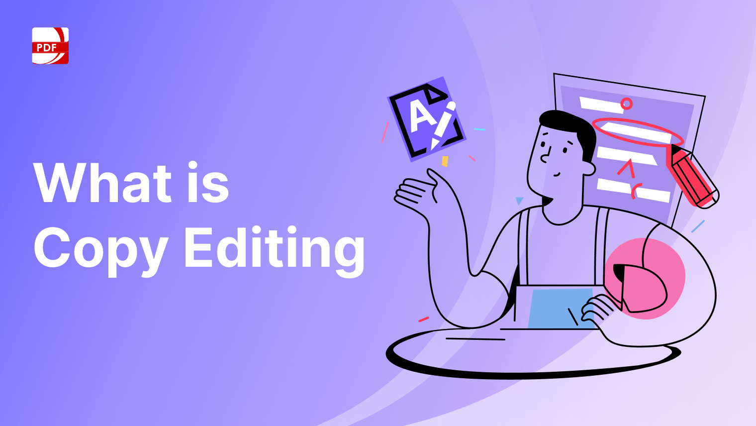 What is Copy Editing?丨PDF Reader Pro