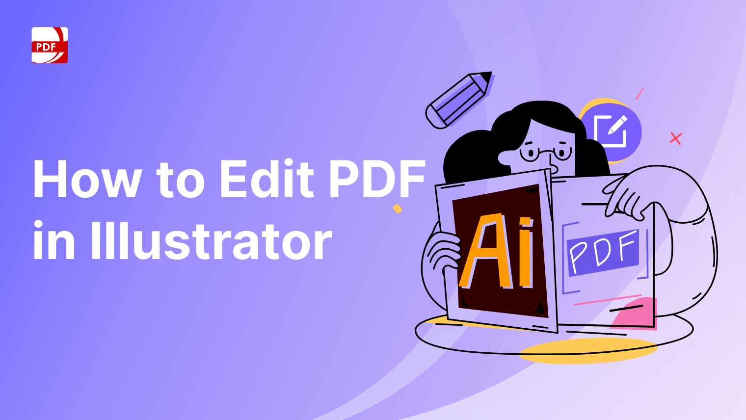 How to Edit PDF in Illustrator丨PDF Reader Pro