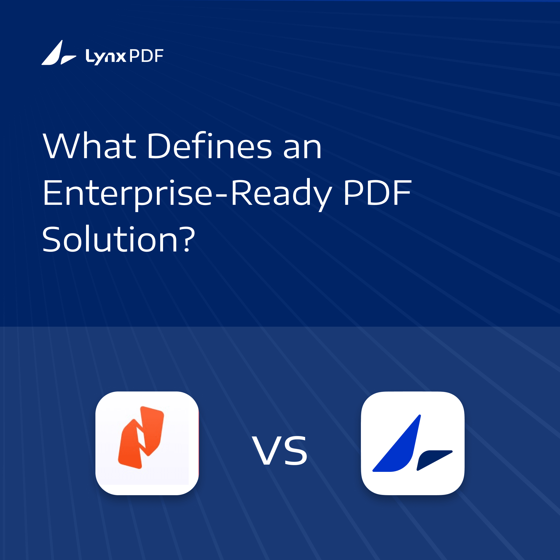 Nitro PDF Pro vs. LynxPDF: Licensing, Deployment & Enterprise Features