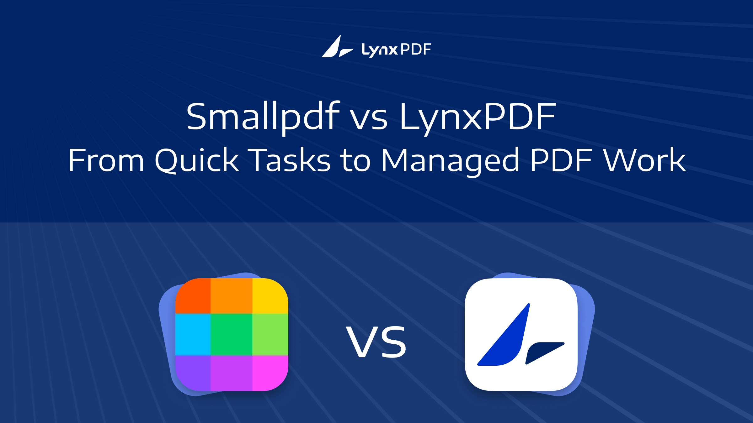 Smallpdf vs LynxPDF: When PDF Work Needs More Control