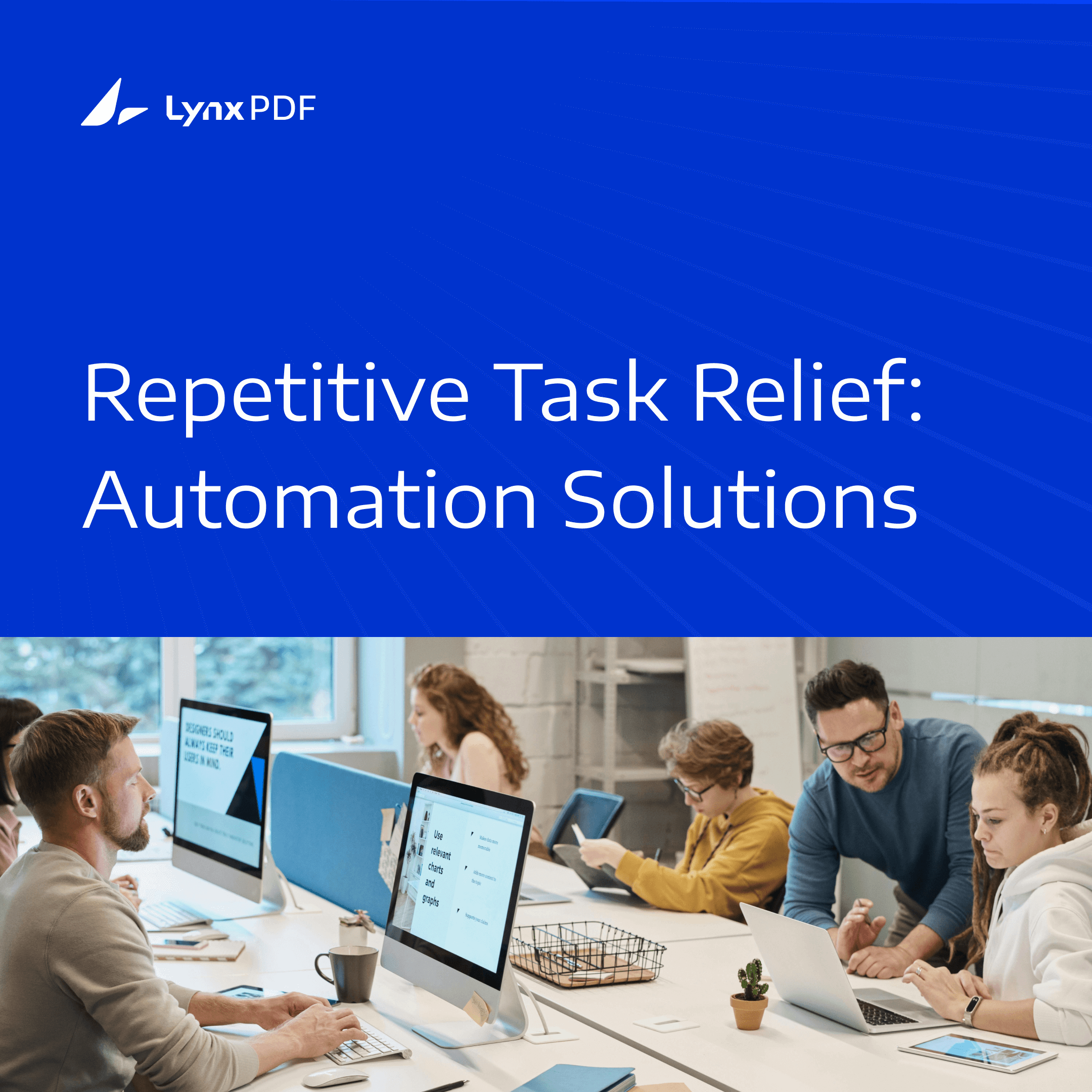 Maximize Efficiency With LynxPDF’s Document Automation Tools