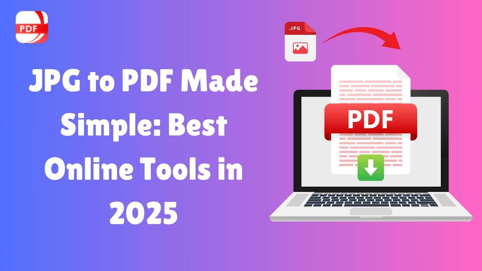 JPG to PDF Made Simple: Best Online Tools in 2025