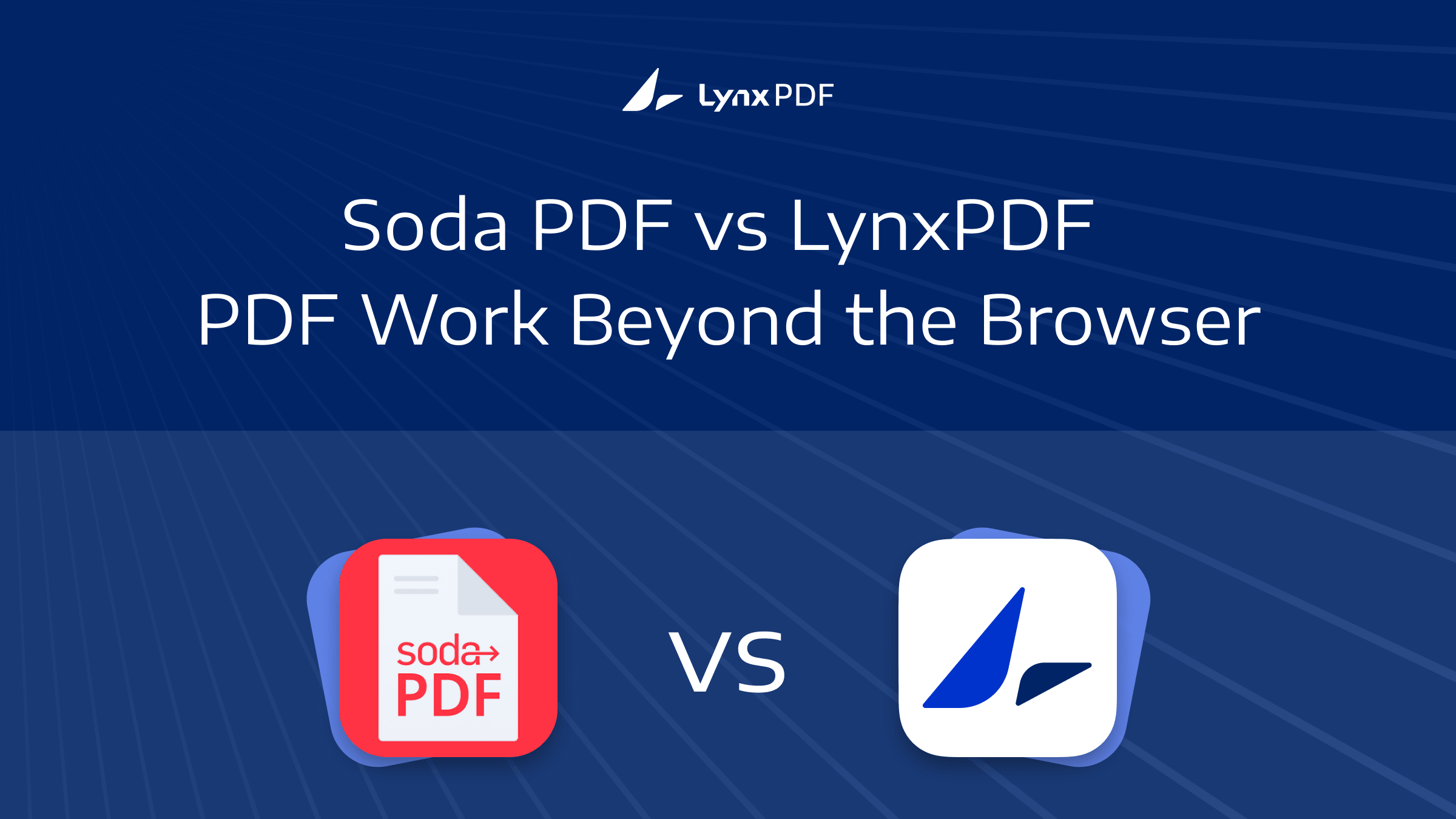 Soda PDF vs LynxPDF: Is Browser Access Enough for Your Team?