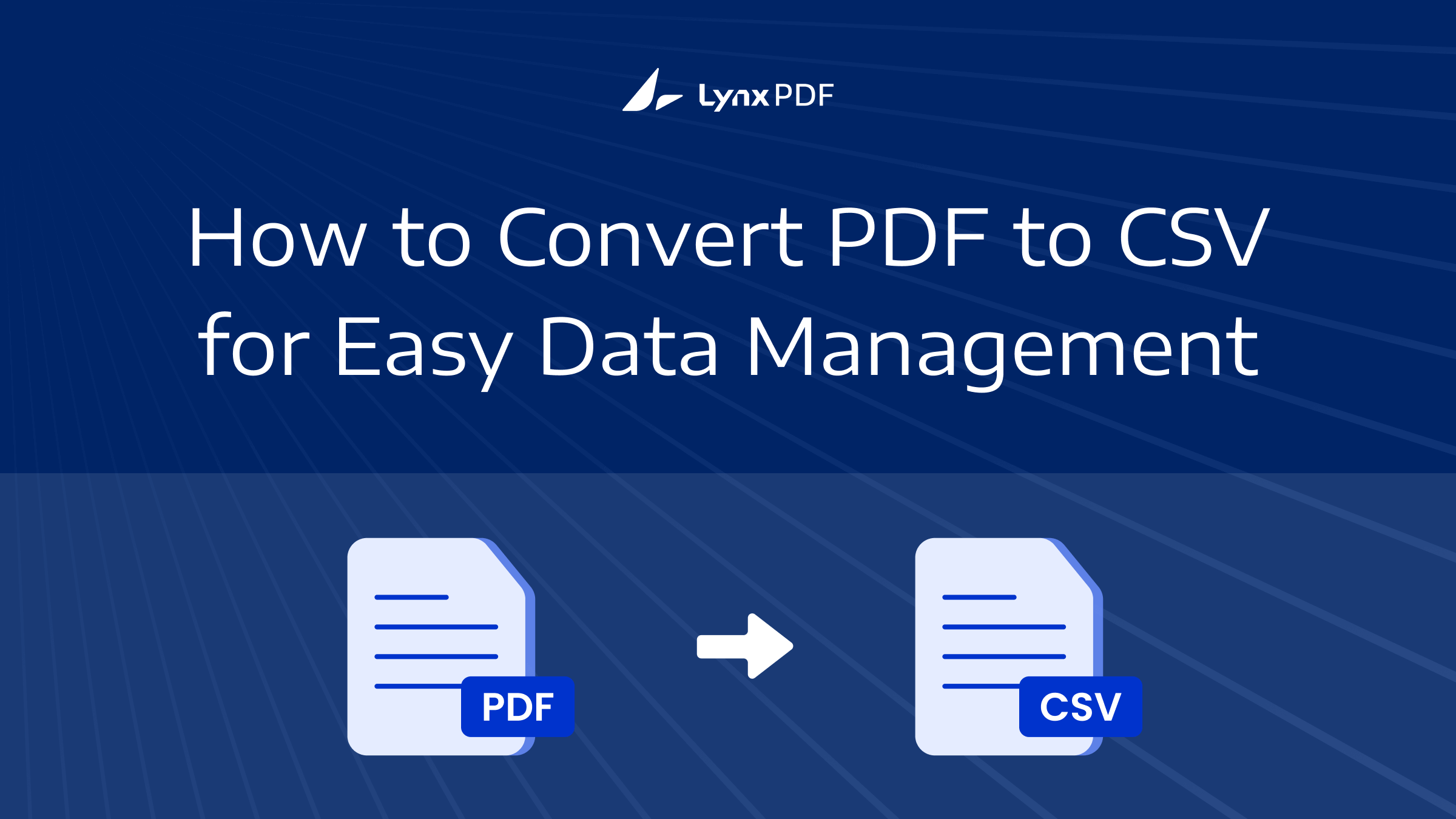 How to Convert PDF to CSV for Easy Data Management