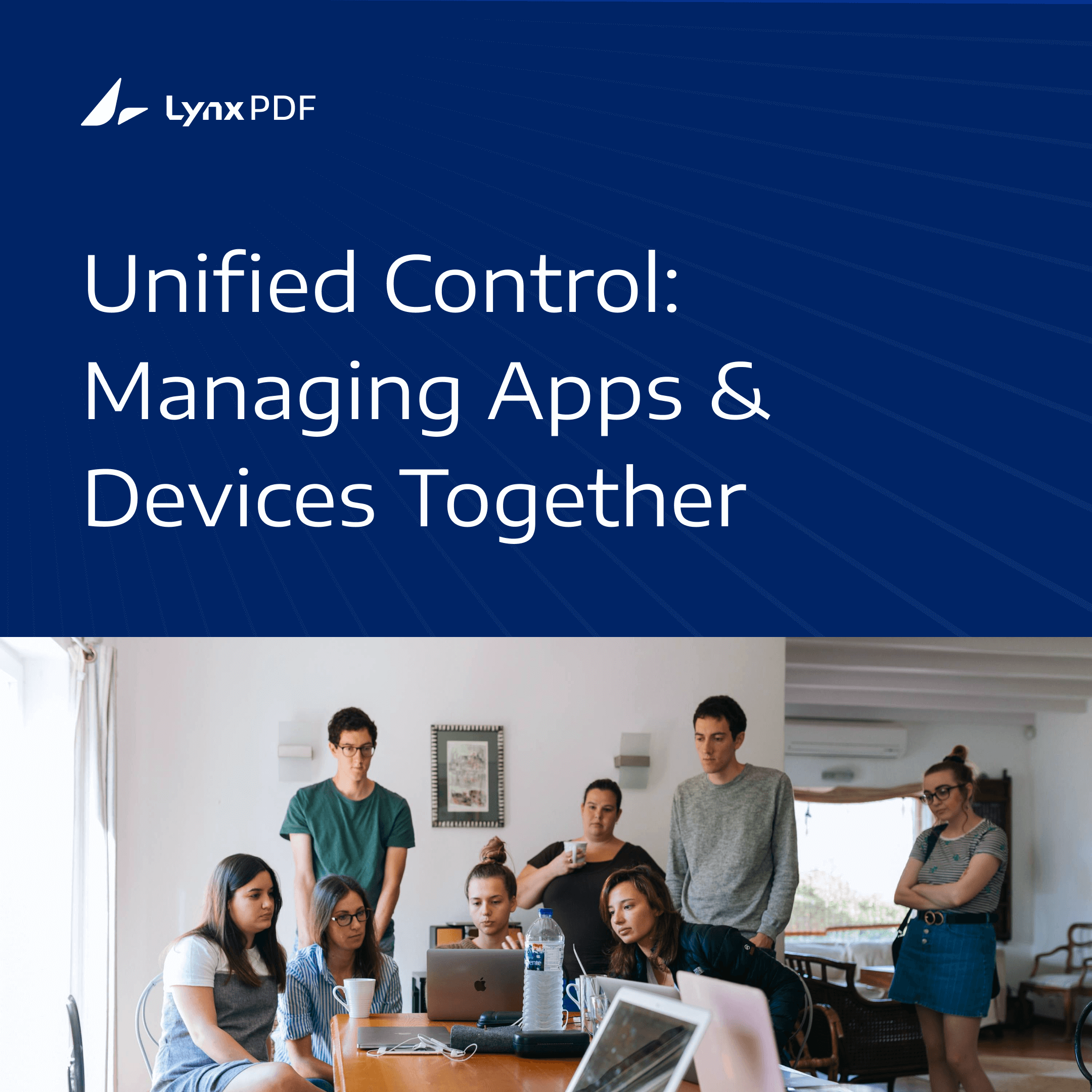 Managing Apps and Devices with Ease